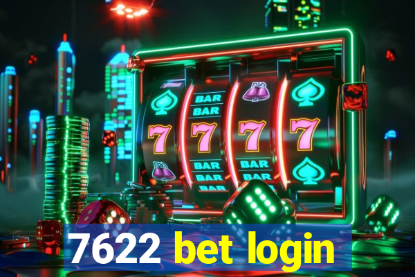 7622 bet login